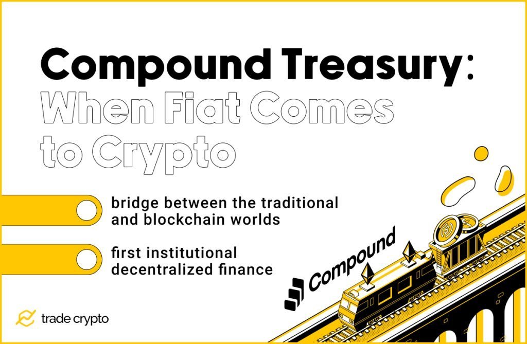 Compound Treasury: When Fiat Comes to Crypto