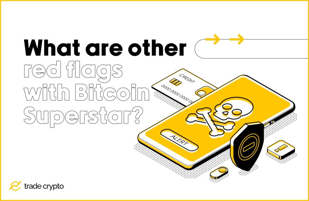 Bitcoin Superstar Red Flags