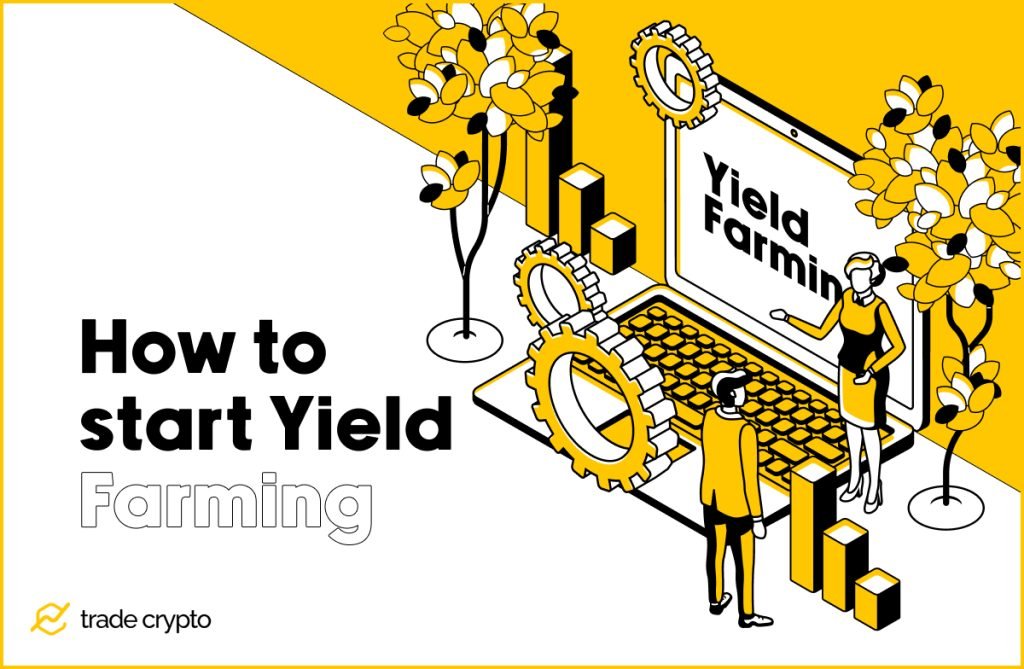 How to start Yield Farming