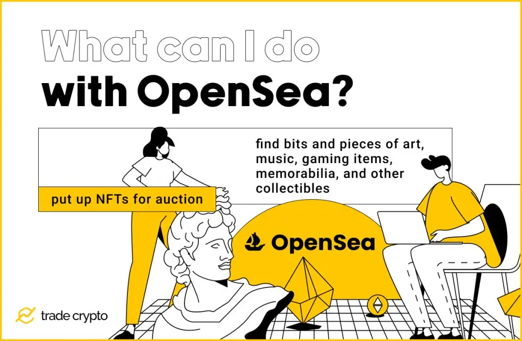 What can I do with OpenSea