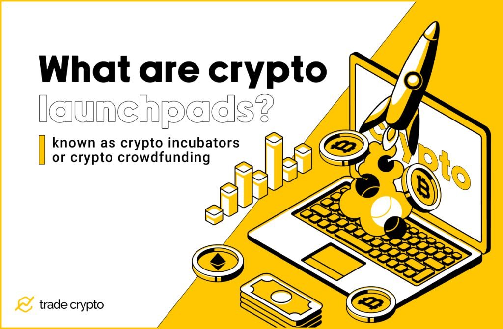 What are crypto launchpads