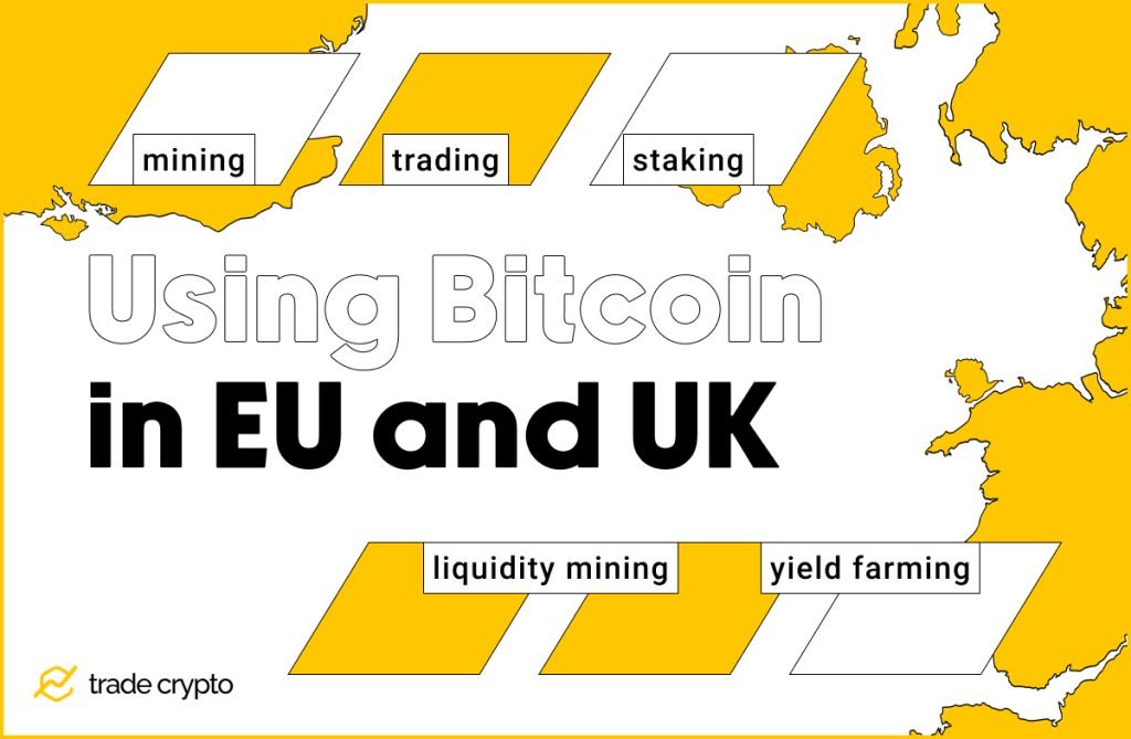Bitcoin use EU and UK