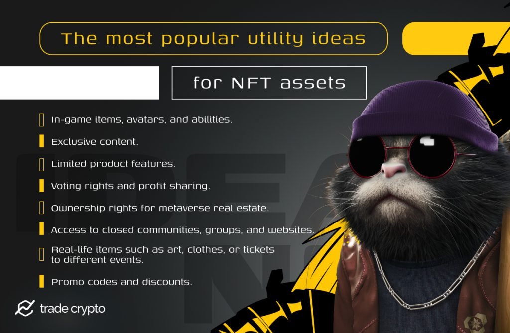 The most popular utility ideas for NFT assets